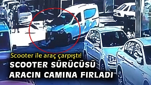 Scooter ile araç çarpıştı! Sürücü aracın camına fırladı