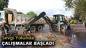 Sevgi Yolunda çalışmalar başladı
