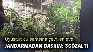 Uyuşturucu serasına çevrilen eve jandarmadan baskın: 3gözaltı