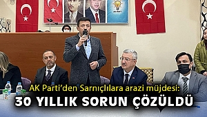 AK Parti’den Sarnıçlılara arazi müjdesi: 30 yıllık sorun çözüldü