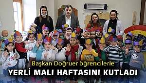 Başkan Doğruer öğrencilerle yerli malı haftasını kutladı
