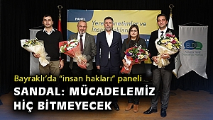 Bayraklı’da “insan hakları” paneli