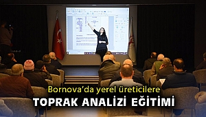 Bornova’da yerel üreticilere toprak analizi eğitimi