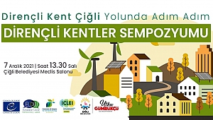 Çiğli “Dirençli Kent” yolunda adım adım ilerliyor