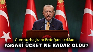 Cumhurbaşkanı Erdoğan açıkladı: Asgari ücret ne kadar oldu?
