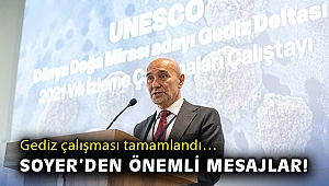 Gediz çalışması tamamlandı… Soyer: Büyükşehir, her bir canlının yaşamını dert edinmiştir