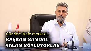 Gündem trafo merkezi... Başkan Sandal: Yalan söylüyorlar