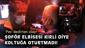 İş kıyafetleriyle toplu taşımaya bindi, şoför kızarak koltukları kirletir diye oturtmadı