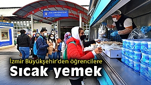 İzmir Büyükşehir Belediyesi’nden öğrencilere sıcak yemek