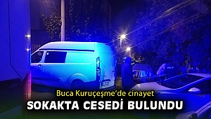 İzmir’de sokak ortasında pompalı tüfekle vurulmuş erkek cesedi bulundu