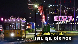 İzmir yeni yıla ışıl ışıl giriyor