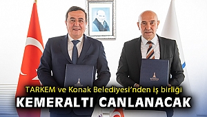 TARKEM ve Konak Belediyesi’nden örnek iş birliği