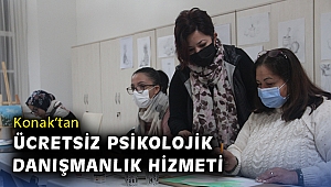 Konak’tan ücretsiz Psikolojik Danışmanlık hizmeti