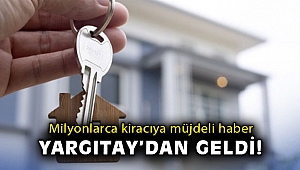 Milyonlarca kiracıya müjdeli haber Yargıtay'dan geldi!