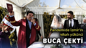 Pandemide İzmir’in nikâh yükünü Buca çekti