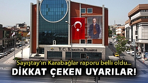 Sayıştay’ın Karabağlar raporu belli oldu: Dikkat çeken uyarılar!