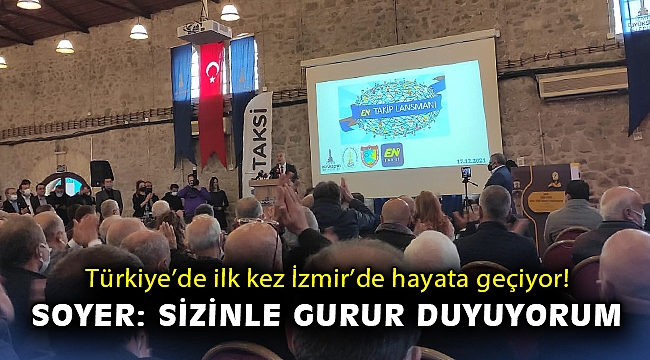 Türkiye'de ilk kez İzmir'de hayata geçiyor! Soyer: Sizinle gurur duyuyorum