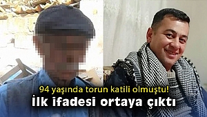 94 yaşında torun katili olmuştu: İlk ifadesi ortaya çıktı