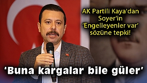 AK Partili Kaya'dan Soyer'in 