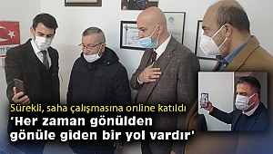 AK Partili Sürekli: Her zaman gönülden gönüle giden bir yol vardır