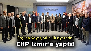 Başkan Soyer, yılın ilk ziyaretini CHP İzmir’e yaptı!