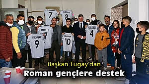 Başkan Tugay’dan Roman gençlere destek