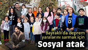 Bayraklı’da depremin yaraları birlikte sarılacak!