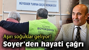 Büyükşehir Belediyesi evsiz yurttaşlar için harekete geçti
