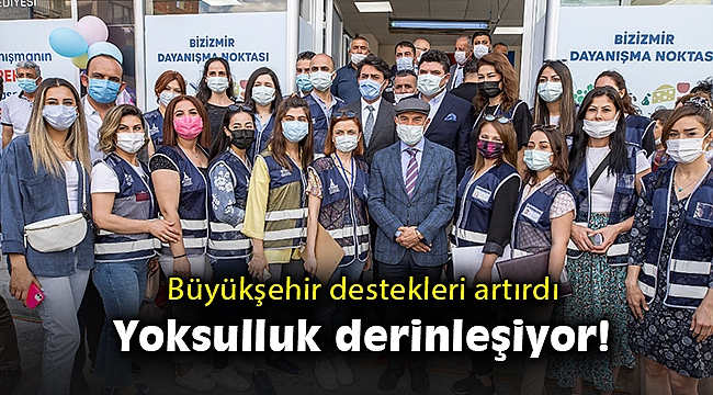 Büyükşehir, derinleşen yoksulluğa karşı sosyal desteklerini artırdı