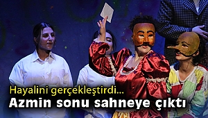 Çocukluktan gelen tiyatrocu olma hayaline üniversitede kavuştu