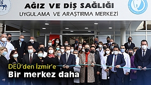 DEÜ’den İzmir’e bir merkez daha
