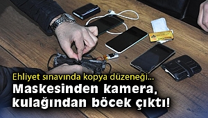 Ehliyet sınavında maskeli kopya düzeneği: 3 kişi yakalandı