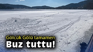 Gölcük Gölü tamamen buz tuttu