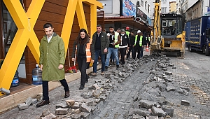 ‘Grand ve Orient Bazaar Sokak Sağlıklaştırma’ projesinde ilk kazma vuruldu