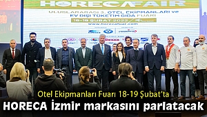 HORECA İzmir’in yıldızını parlatacak