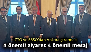 İzmir’den “Ankara” çıkarması… 4 önemli ziyaret 4 önemli mesaj