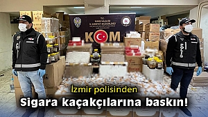 İzmir polisinden sigara kaçakçılarına operasyon