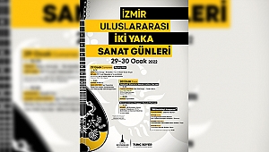 İzmir Uluslararası İki Yaka Sanat Günleri başlıyor
