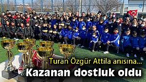 Özgür Attila Turnuvası'nda kazanan yine dostluk oldu