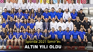 Sporda 2021 İzmir’in “altın” yılı oldu