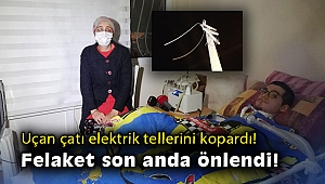 Uçan çatı elektrik tellerini kopardı: Solunum cihazına bağlı genç için zamanla yarıştılar