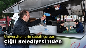 Üniversitelilerin sabah çorbası Çiğli Belediyesi'nden