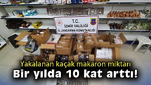 Yakalanan kaçak makaron miktarı bir yılda 10 kat arttı