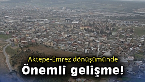 Aktepe-Emrez dönüşümünde önemli gelişme
