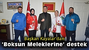 Başkan Kayalar’dan ‘Boksun Meleklerine’ tam destek
