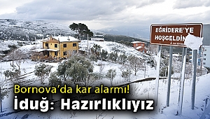Bornova’da kar alarmı! İduğ: Hazırlıklıyız