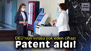 DEÜ’nün virüsü yok eden cihazı patent aldı