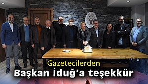 Gazetecilerden Başkan İduğ’a teşekkür