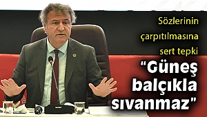 İduğ'dan sözlerinin çarpıtılmasına sert tepki: Güneş balçıkla sıvanmaz!