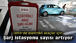 İzmir’de elektrikli araçlar için şarj istasyonu sayısı artıyor